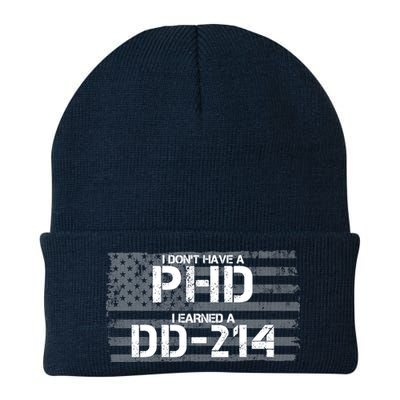 I Don't Have A PHD I Earned A DD-214 Beanie