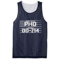 I Don't Have A PHD I Earned A DD-214 Mesh Reversible Basketball Jersey Tank