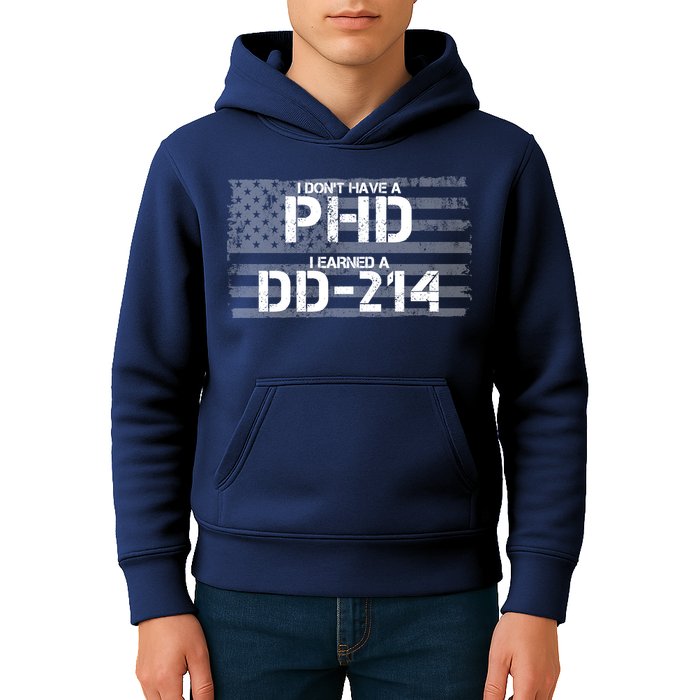 I Don't Have A PHD I Earned A DD-214 Kids Hoodie