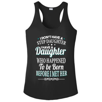 I Don't Have A Step Daughter Ladies PosiCharge Competitor Racerback Tank