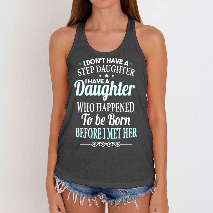 I Don't Have A Step Daughter Women's Knotted Racerback Tank
