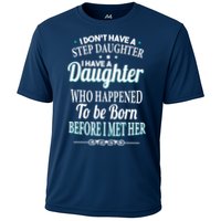I Don't Have A Step Daughter Cooling Performance Crew T-Shirt