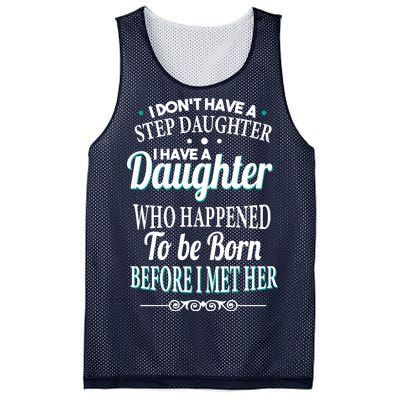 I Don't Have A Step Daughter Mesh Reversible Basketball Jersey Tank