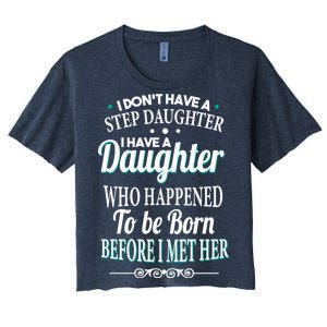 I Don't Have A Step Daughter Women's Crop Top Tee