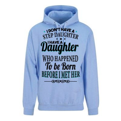 I Don't Have A Step Daughter Unisex Surf Hoodie