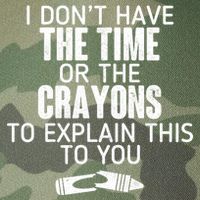 I Don’t Have The Time Or The Crayons Legacy Tie Dye Trucker Hat