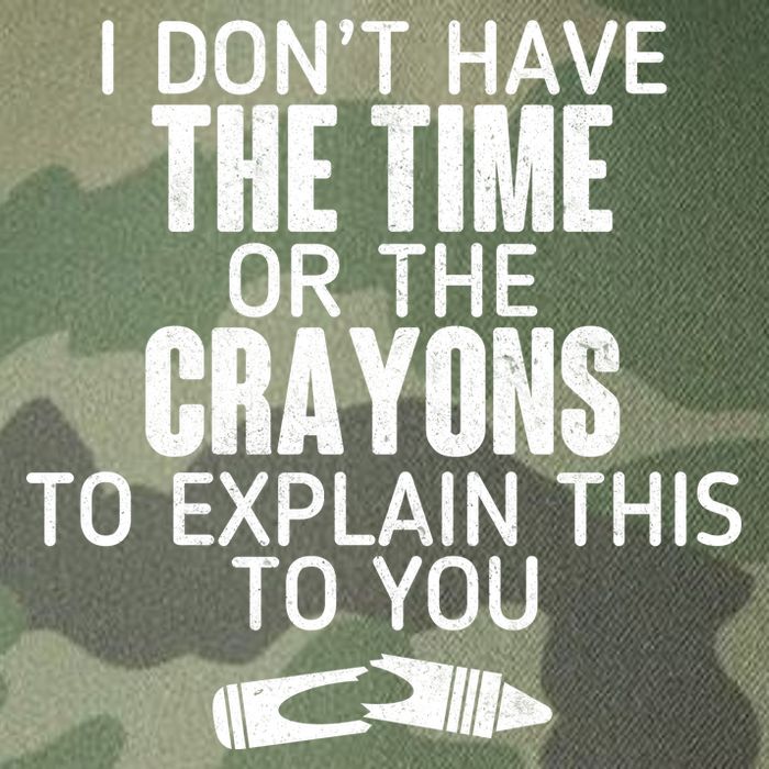 I Don’t Have The Time Or The Crayons Legacy Tie Dye Trucker Hat