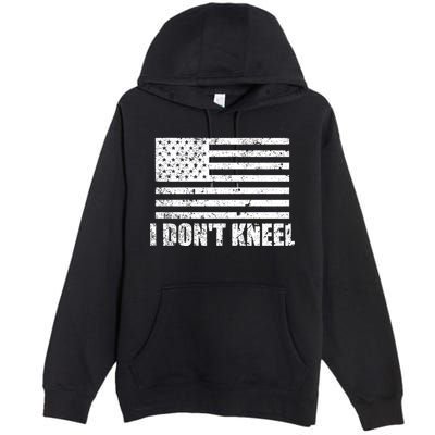 I Dont Kneel Distressed USA Flag Premium Pullover Hoodie