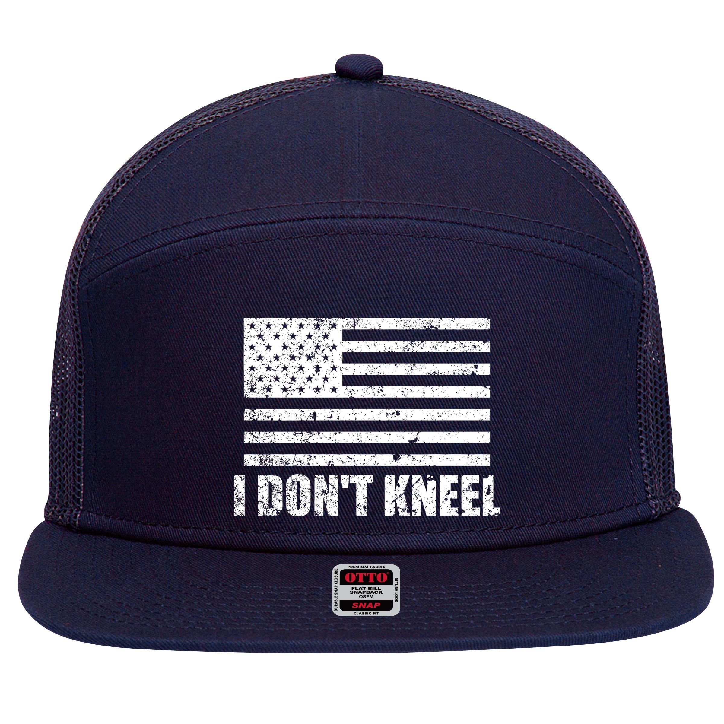 I Dont Kneel Distressed USA Flag 7 Panel Mesh Trucker Snapback Hat