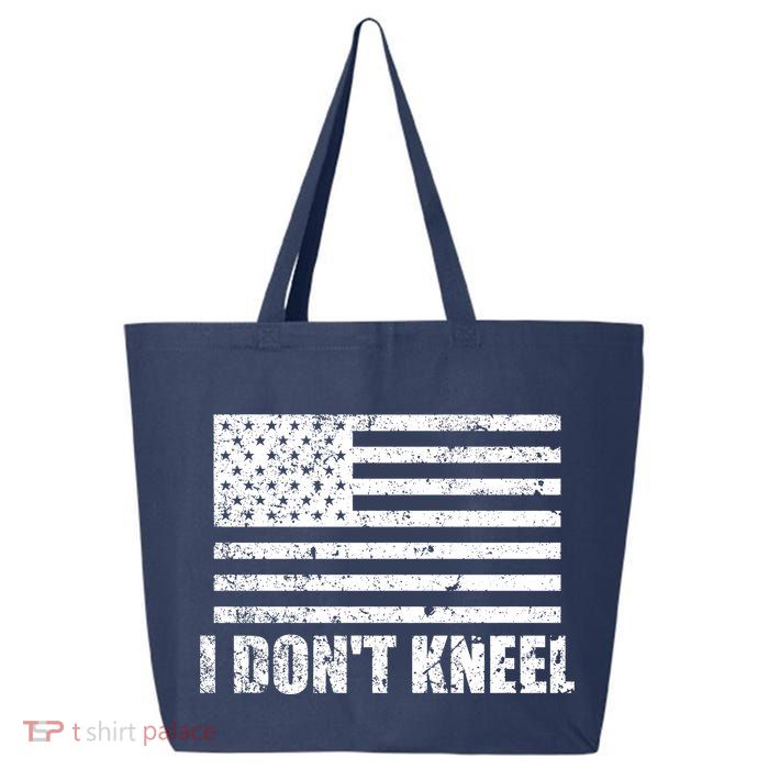 I Dont Kneel Distressed USA Flag 25L Jumbo Tote