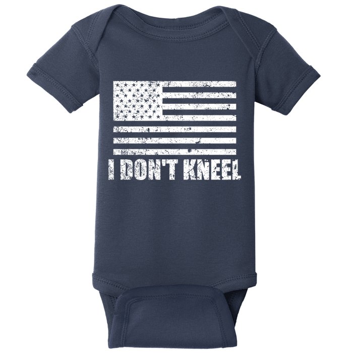 I Dont Kneel Distressed USA Flag Baby Bodysuit