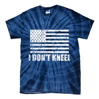 I Dont Kneel Distressed USA Flag Tie-Dye T-Shirt