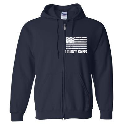 I Dont Kneel Distressed USA Flag Full Zip Hoodie