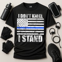 I Dont Kneel I Stand USA Blue Line Flag Cooling Performance Crew T-Shirt
