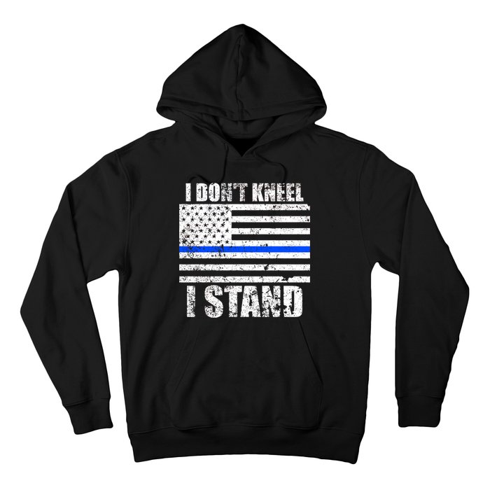 I Dont Kneel I Stand USA Blue Line Flag Hoodie