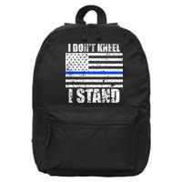 I Dont Kneel I Stand USA Blue Line Flag 16 in Basic Backpack