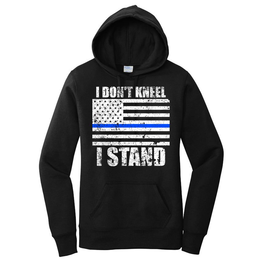 I Dont Kneel I Stand USA Blue Line Flag Women's Pullover Hoodie