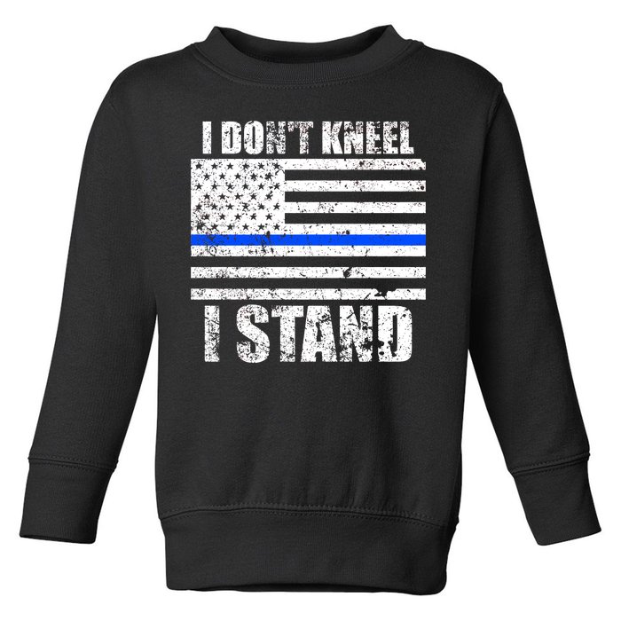 I Dont Kneel I Stand USA Blue Line Flag Toddler Sweatshirt