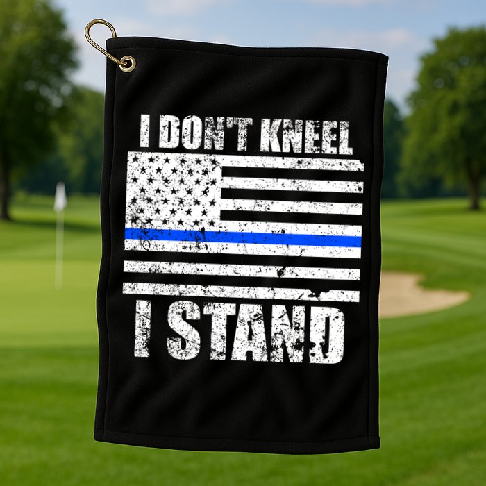 I Dont Kneel I Stand USA Blue Line Flag Golf Towel