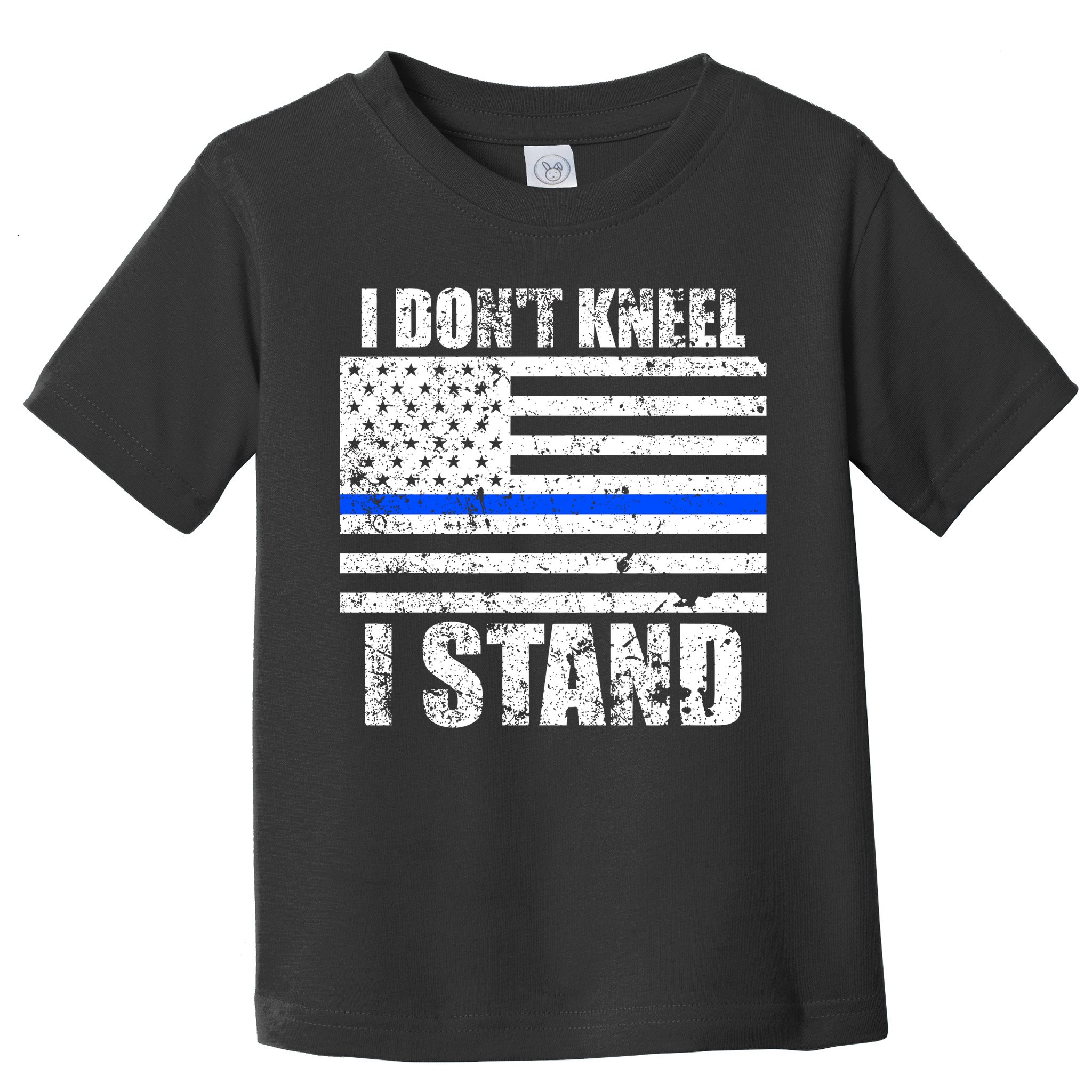 I Dont Kneel I Stand USA Blue Line Flag Toddler T-Shirt