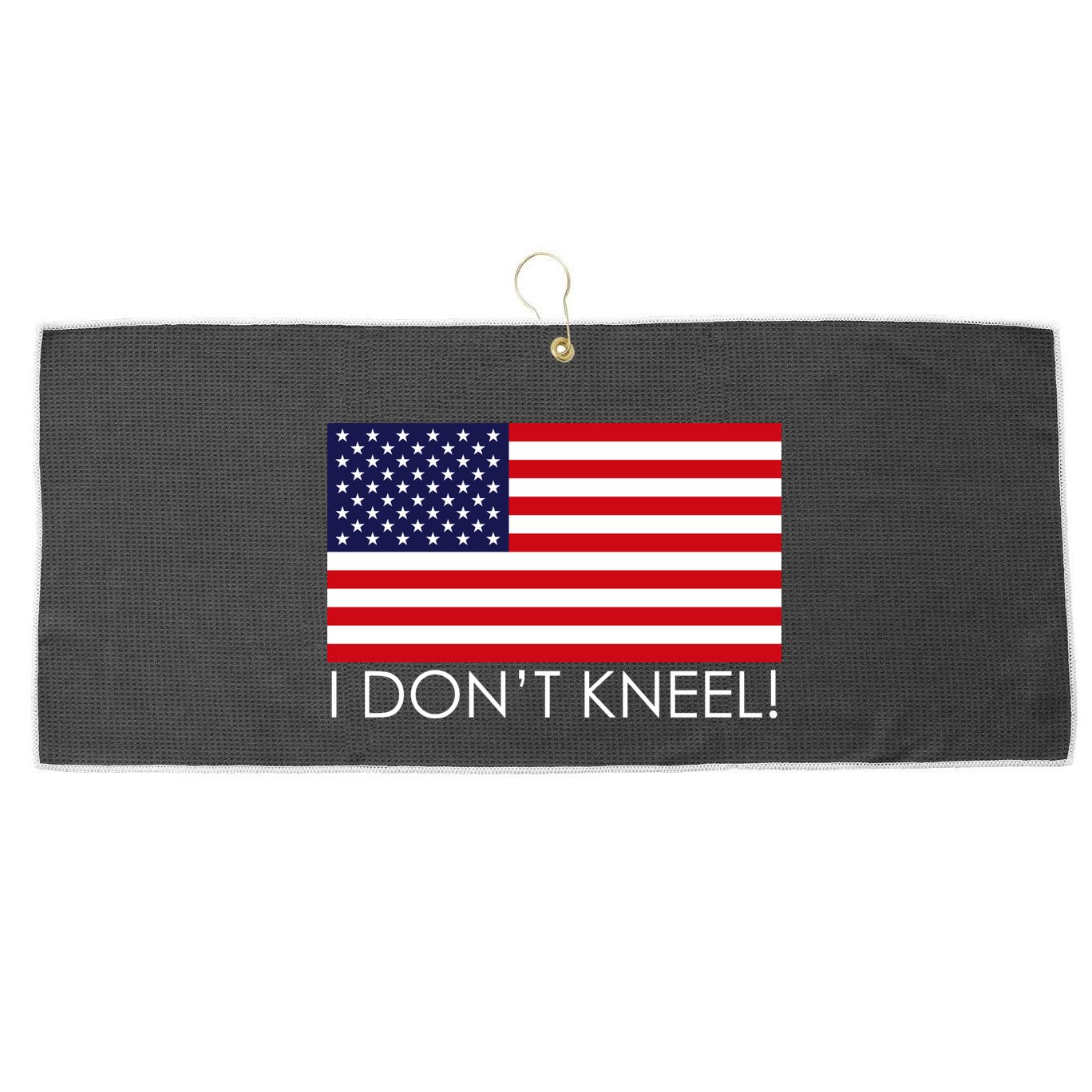 I Don't Kneel USA Flag Large Microfiber Waffle Golf Towel