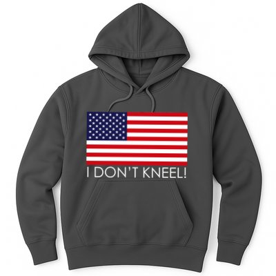 I Don't Kneel USA Flag Hoodie