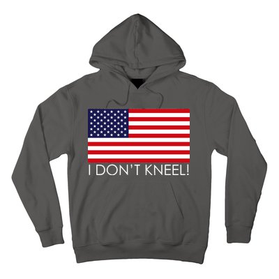 I Don't Kneel USA Flag Hoodie