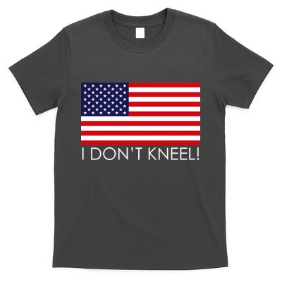 I Don't Kneel USA Flag T-Shirt