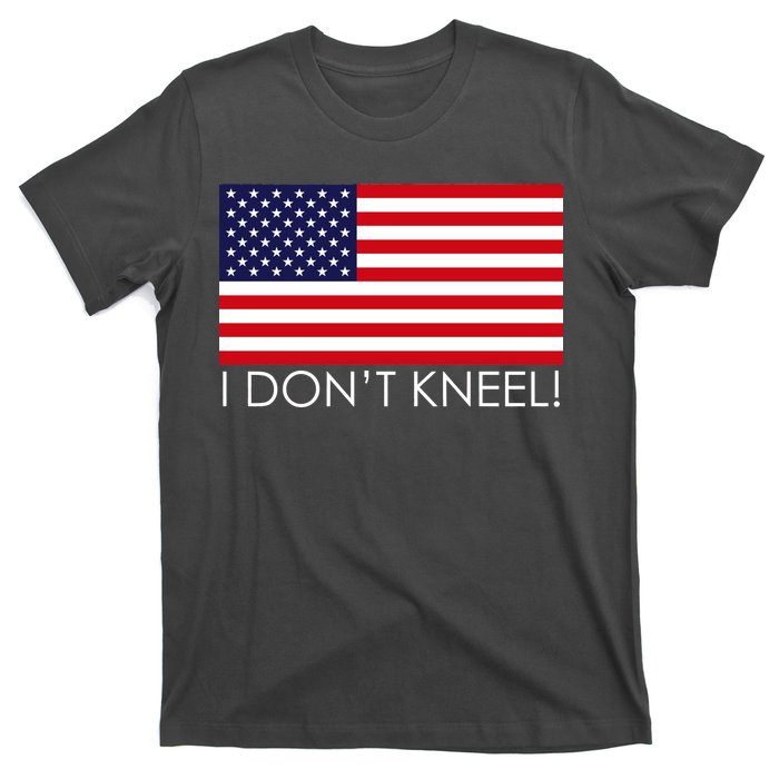 I Don't Kneel USA Flag T-Shirt