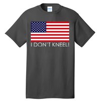 I Don't Kneel USA Flag Tall T-Shirt