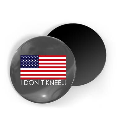 I Don't Kneel USA Flag Magnet