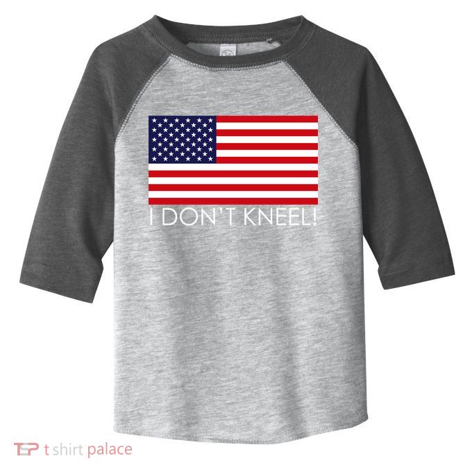 I Don't Kneel USA Flag Toddler Fine Jersey T-Shirt