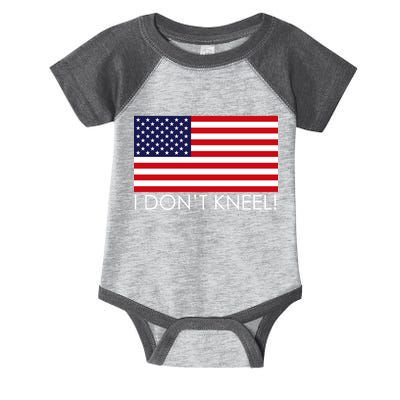 I Don't Kneel USA Flag Infant Baby Jersey Bodysuit