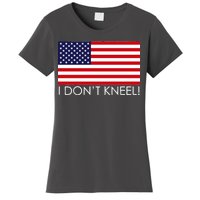 I Don't Kneel USA Flag Women's T-Shirt