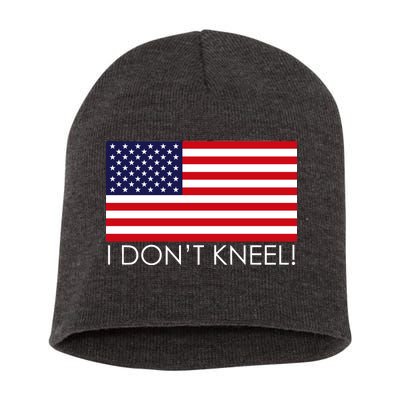 I Don't Kneel USA Flag Short Acrylic Beanie