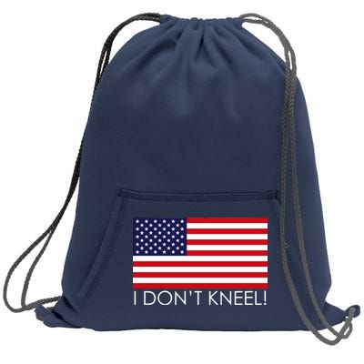 I Don't Kneel USA Flag Sweatshirt Cinch Pack Bag