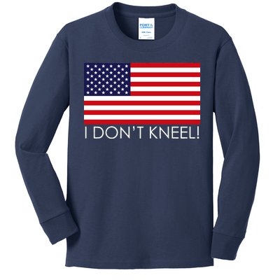 I Don't Kneel USA Flag Kids Long Sleeve Shirt