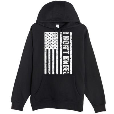 I Dont Kneel Vintage USA Flag Premium Pullover Hoodie
