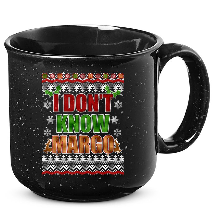 I Don't Know Margo Ugly Christmas 15oz Campfire Ceramic Mug