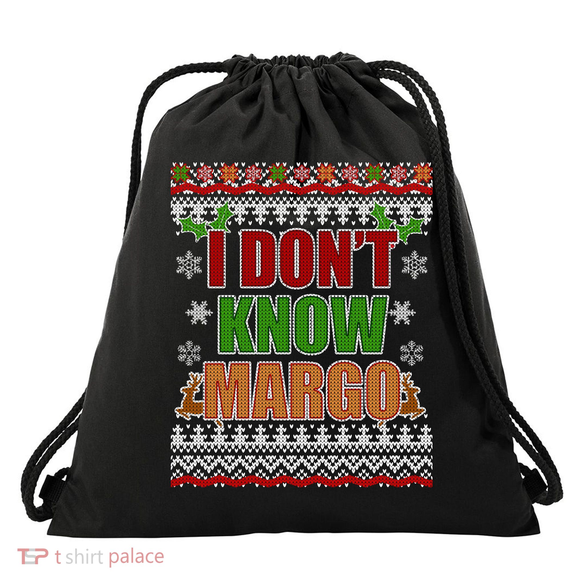 I Don't Know Margo Ugly Christmas Drawstring Bag