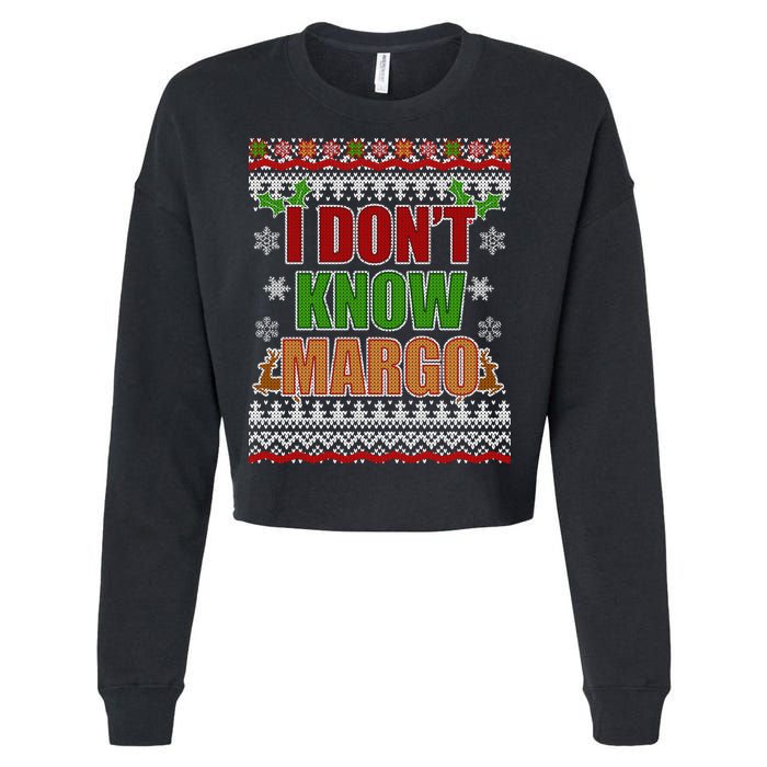 I Don't Know Margo Ugly Christmas Cropped Pullover Crew