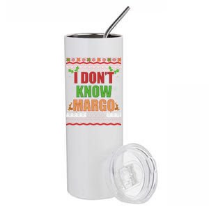 I Don't Know Margo Ugly Christmas Stainless Steel Tumbler