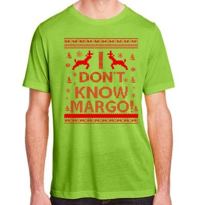 I Don't Know Margo Ugly Christmas Sweater Funny Adult ChromaSoft Performance T-Shirt