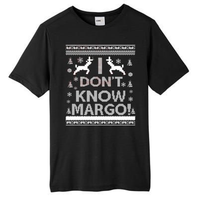 I Don't Know Margo Ugly Christmas Sweater Funny Tall Fusion ChromaSoft Performance T-Shirt