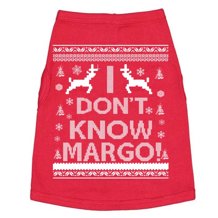 I Don't Know Margo Ugly Christmas Sweater Funny Doggie Tank