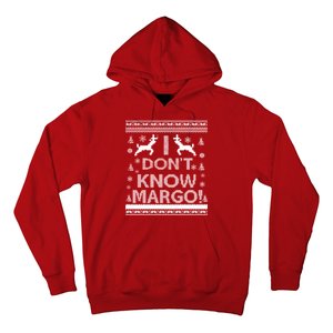 I Don't Know Margo Ugly Christmas Sweater Funny Hoodie