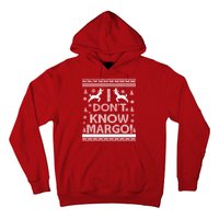 I Don't Know Margo Ugly Christmas Sweater Funny Hoodie