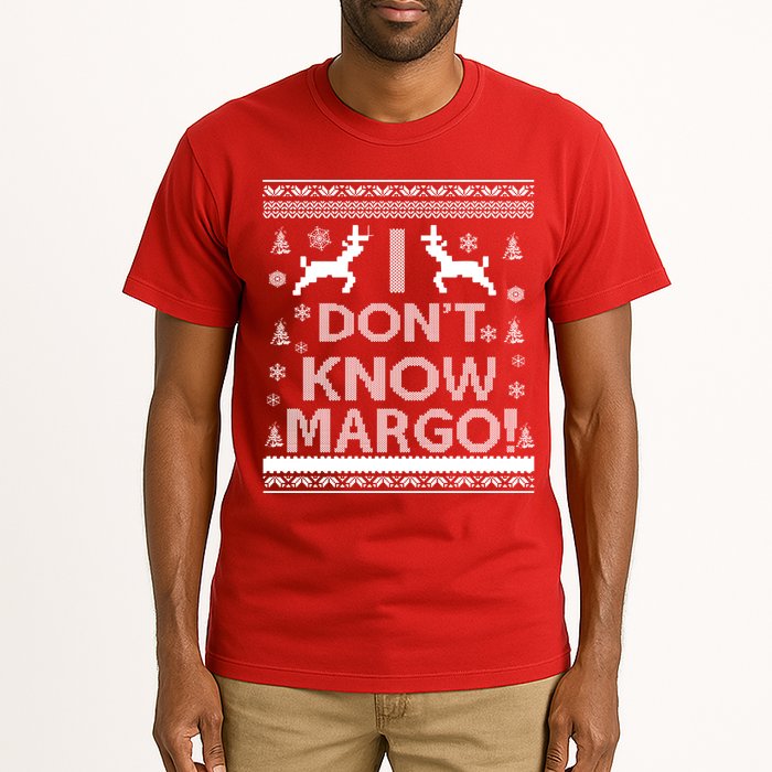 I Don't Know Margo Ugly Christmas Sweater Funny Tall T-Shirt