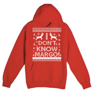 I Don't Know Margo Ugly Christmas Sweater Funny Premium Pullover Hoodie