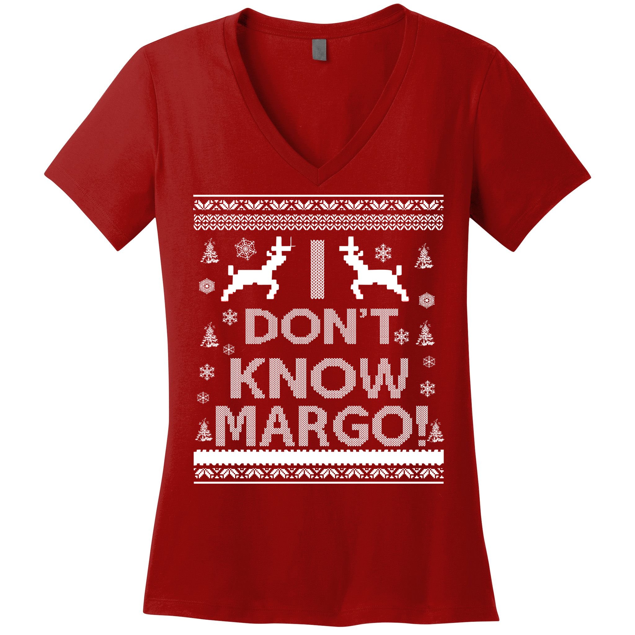 I Don't Know Margo Ugly Christmas Sweater Funny Women's V-Neck T-Shirt